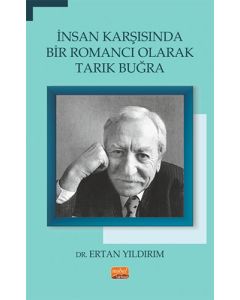 İnsan Karşısında Bir Romancı Olarak Tarık Buğra