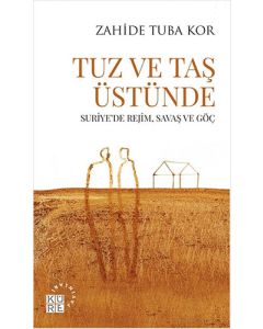 Tuz ve Taş Üstünde