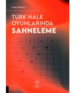 Türk Halk Oyunlarında Sahneleme