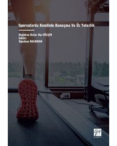 Sporcularda Kendinle Konuşma Ve Öz Yeterlik