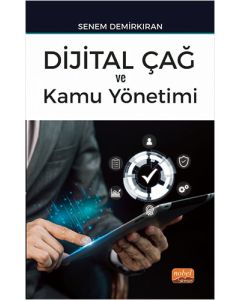Dijital Çağ ve Kamu Yönetimi