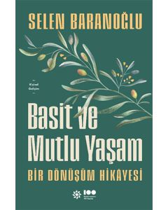 Basit ve Mutlu Yaşam