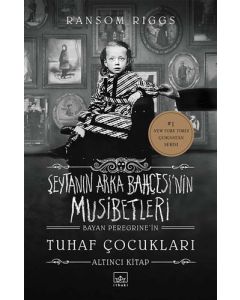 Şeytanın Arka Bahçesi’nin Musibetleri (Ciltli)