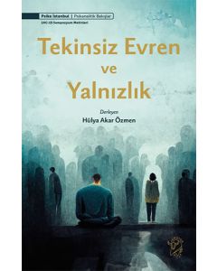 Tekinsiz Evren ve Yalnızlık