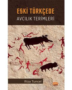 Eski Türkçede Avcılık Terimleri