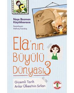 Ela’nın Büyülü Dünyası - 3