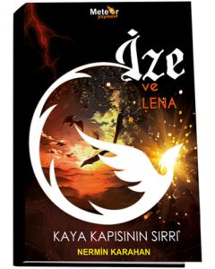 İze ve Lena - Kaya Kapısının Sırrı