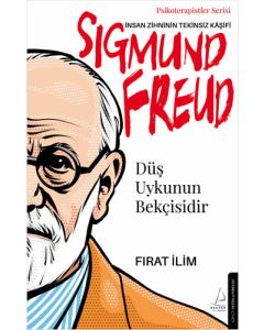 Düş Uykunun Bekçisidir - Sigmund Freud