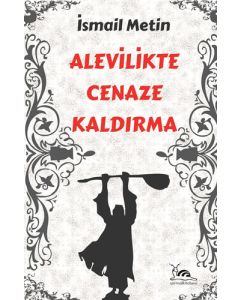 Alevilikte Cenaze Kaldırma