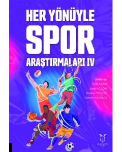 Her Yönüyle Spor Araştırmaları 4