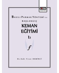 Basılı Parmak Yönetimi ile Başlangıç Keman Eğitimi
