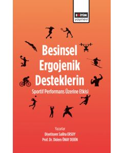 Besinsel Ergojenik Desteklerin Sportif Performans Üzerine Etkisi