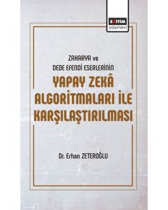 Zaharya ve Dede Efendi Eserlerinin Yapay Zeka Algoritmaları ile Karşılaştırılması