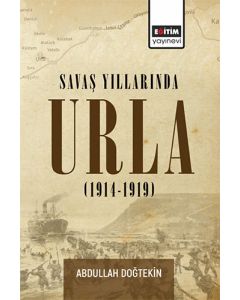 Savaş Yıllarında Urla