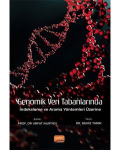 Genomik Veri Tabanlarında İndeksleme ve Arama Yöntemleri Üzerine
