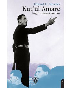 Kut’ül Amare İngiliz Esaret Anıları