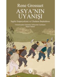 Asya’nın Uyanışı - İngiliz Emperyalizmi ve Ulusların Başkaldırısı