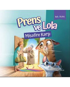 Prens ve Lola Misafire Karşı