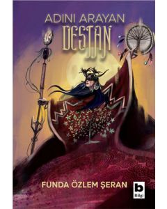 Adını Arayan Destan