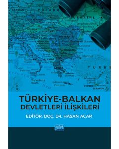 Türkiye - Balkan Devletleri İlişkileri