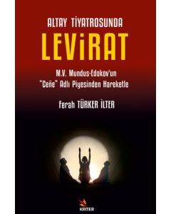 Altay Tiyatrosunda Levirat