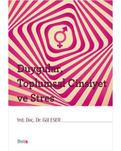 Duygular Toplumsal Cinsiyet ve Stres