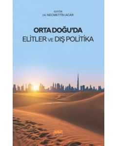 Orta Doğu’da Elitler ve Dış Politika