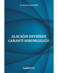 Alacağın Devrinde Garanti Sorumluluğu