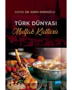 Türk Dünyası Mutfak Kültürü