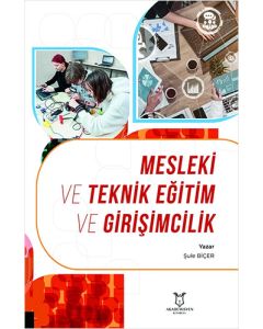 Mesleki ve Teknik Eğitim ve Girişimcilik