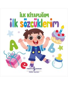 İlk Kitaplığım - İlk Sözcüklerim (Ciltli)
