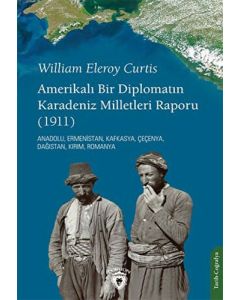Amerikalı Bir Diplomatın Karadeniz Milletleri Raporu