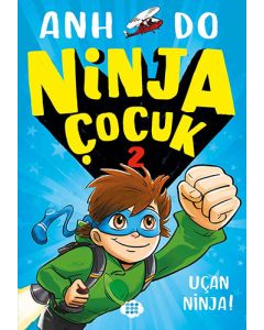 Ninja Çocuk 2 – Uçan Ninja!