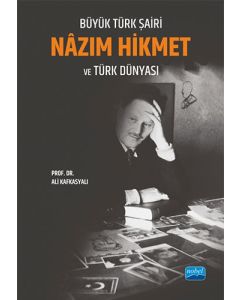 Büyük Türk Şairi Nâzım Hikmet ve Türk Dünyası