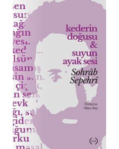 Kederin Doğusu ve Suyun Ayak Sesi