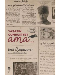 Yaşasın Cumhuriyet Ama..
