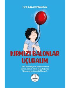  Kırmızı Balonlar Uçuralım