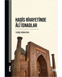 Hadis Rivayetinde Ali İsnadlar