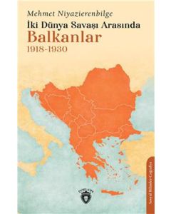 İki Dünya Savaşı Arasında Balkanlar