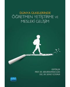 Dünya Ülkelerinde Öğretmen Yetiştirme ve Mesleki Gelişim
