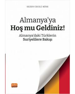 Almanya’ya Hoş mu Geldiniz!
