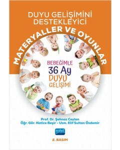 Duyu Gelişimini Destekleyici Materyaller ve Oyunlar - Bebeğimle 36 Ay Duyu Gelişimi