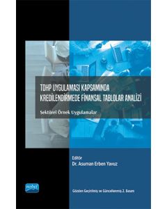 Tdhp Uygulaması Kapsamında Kredilendirmede Finansal Tablolar Analizi