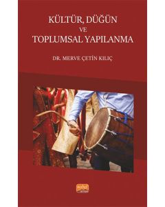 Kültür, Düğün ve Toplumsal Yapılanma