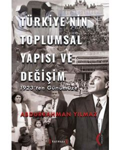  Türkiye’nin Toplumsal Yapısı ve Değişim