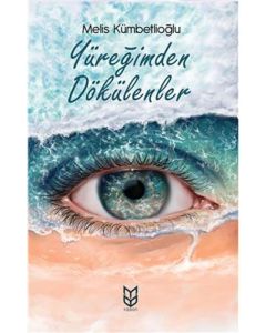 Yüreğimden Dökülenler