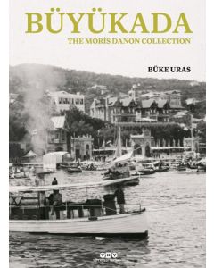 Büyükada - The Moris Danon Collection