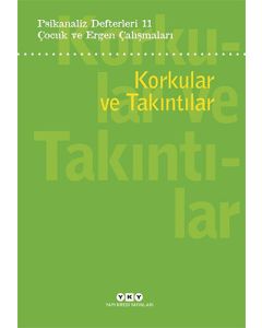 Psikanaliz Defterleri 11 – Korkular ve Takıntılar