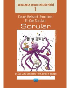 Çocuk Gelişimi Uzmanına En Çok Sorulan Sorular