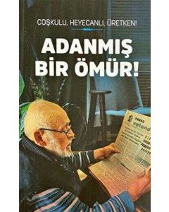 Adanmış Bir Ömür